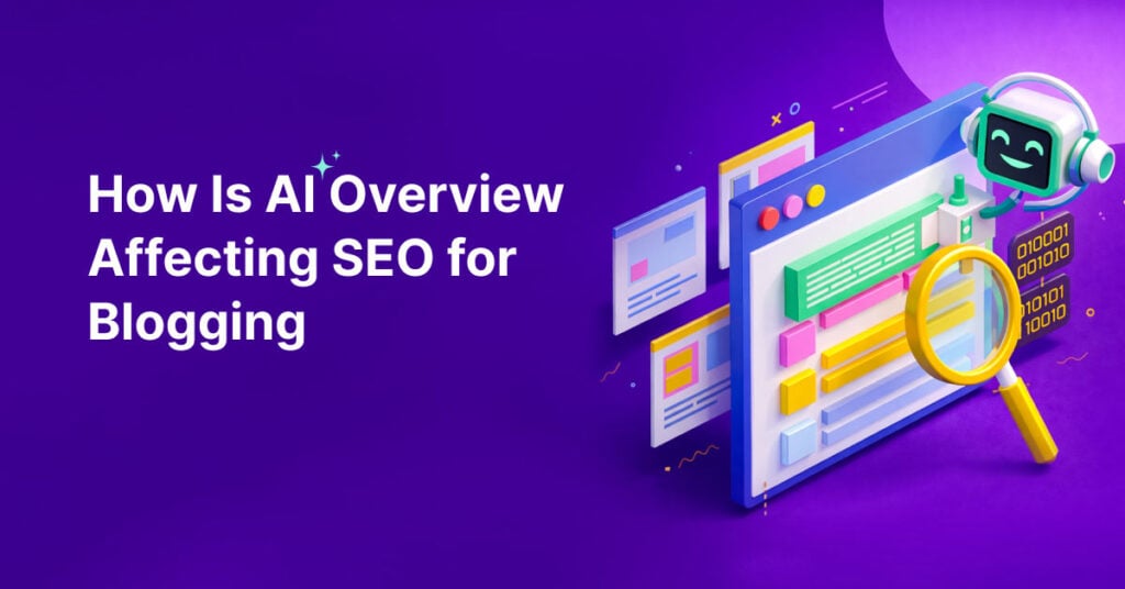 how is ai overview affecting seo for blogging featured
