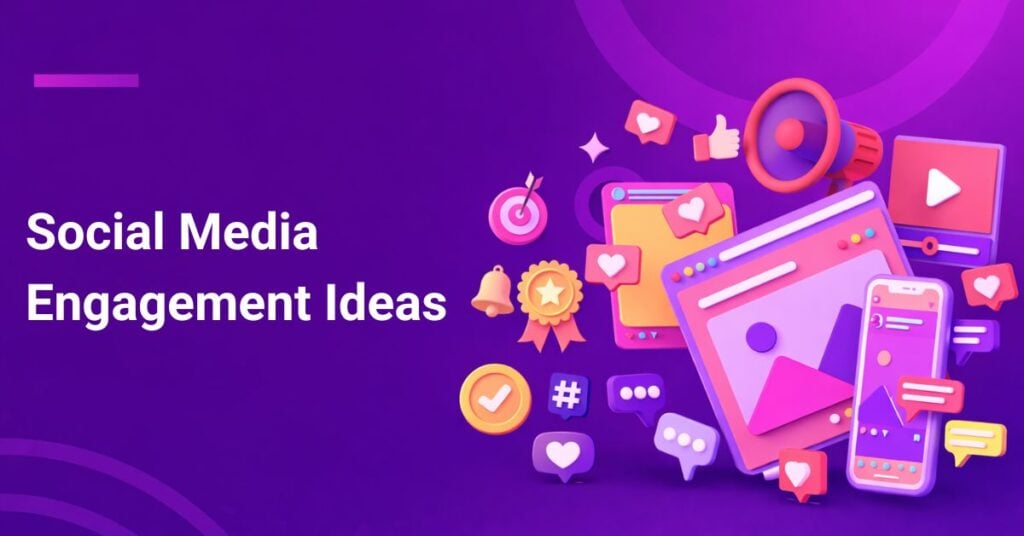 social media engagement ideas