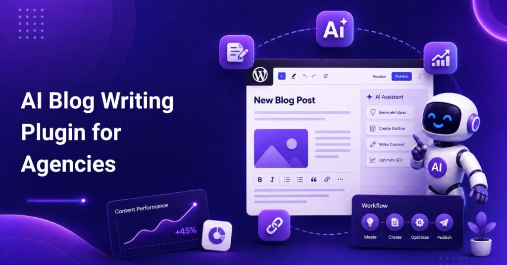 AI Blog Writing Plugin for WordPress Agencies