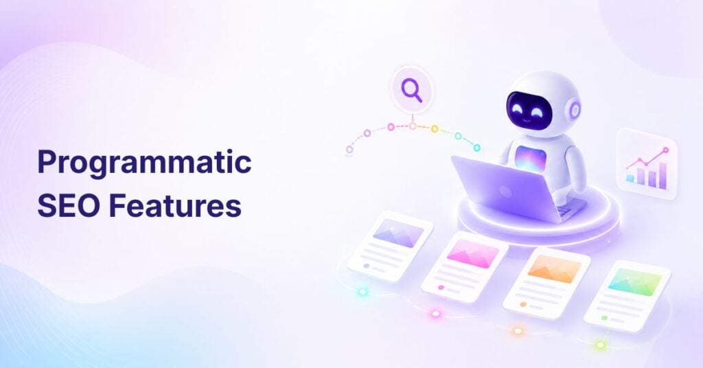 ai content generator for long-tail blog posts programmatic seo features