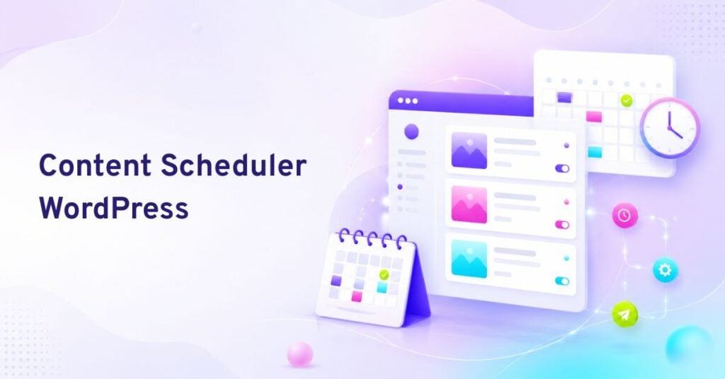 wordpress content scheduler